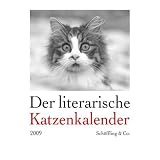 Der literarische Katzenkalender 2009: Zweifarbiger Wochenkalendervon "Julia Bachstein"