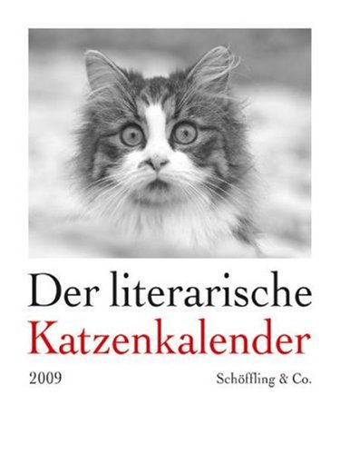 Der literarische Katzenkalender 2009: Zweifarbiger Wochenkalender