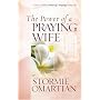 The Power of a Praying� Wife (Power of a Praying)