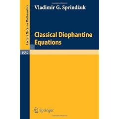 Classical Diophantine Equations (Lecture notes in mathematics, vol. 1559)