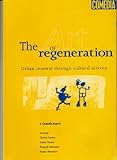The art of regeneration : urban renewal through cultural activity