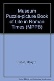Museum puzzle-picture book of life in Roman times