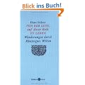 Von der Lust, auf dieser Erde zu leben. Wanderungen durch Montaignes Welten