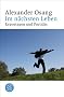 Im n�chsten Leben: Reportagen und Portr�ts