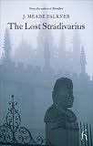 The Lost Stradivarius (Hesperus Classics)