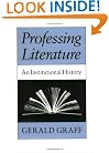 Professing Literature: An Institutional History