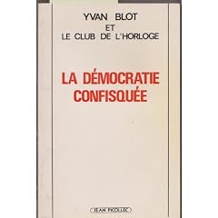 La d�mocratie confisqu�e