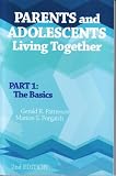Parents And Adolescents Living Together: Part 1, The Basics