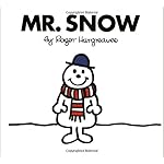 Mr. Snow (Mr. Men and Little Miss) book cover