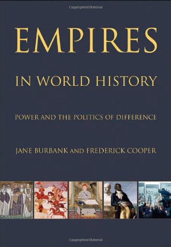 Empires in World History: Power and the Politics of Difference