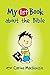 My First Book About the Bible (My First Books)