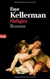 Habgier: Roman