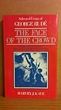 The face of the crowd : studies in revolution, ideology and popular protest