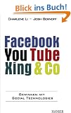 Facebook, YouTube, Xing & Co.: Gewinnen mit Social Technologies