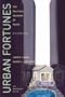 Urban Fortunes: The Political Economy of Place, 20th Anniversary Edition, With a New Preface