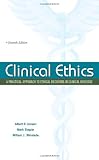 Clinical ethics : a practical approach to ethical decisions in clinical medicine