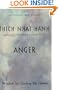 Anger: Wisdom for Cooling the Flames