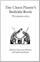 The Chess Player's Bedside Book (Hardinge Simpole Chess Classics)