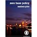 Zero Base Policy
