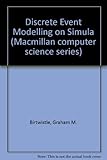 DEMOS : a system for discrete event modelling on SIMULA
