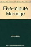 The five-minute marriage