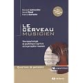 Le cerveau musicien + neuropsycho de la perception musicale (compl�ments en ligne)