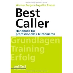 BestCaller: Handbuch f�r professionelles Telefonieren