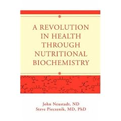 A Revolution in Health through Nutritional Biochemistry