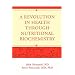 A Revolution in Health through Nutritional Biochemistry