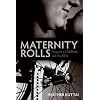 Maternity Rolls: Pregnancy, Childbirth and Disability