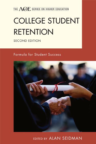 College Student Retention: Formula for Student Success (The ACE Series on Higher Education)