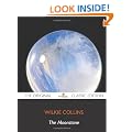 The Moonstone - The Original Classic Edition