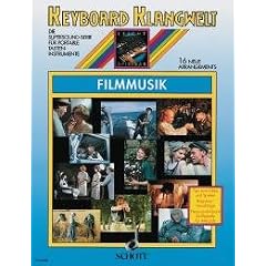 Filmmusik: 16 neue Arrangements f�r Keyboard