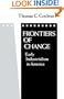 Frontiers of Change: Early Industrialization in America (Galaxy Books)