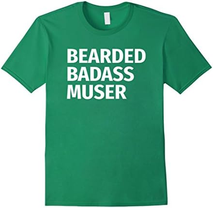 Men's Bearded Badass Muser Shirt Medium Kelly Green