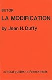 Butor, La modification