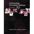 Anthropology the Human Challenge 12th Core Edition by  Haviland Prins Walrath McBride