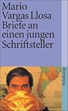 Briefe an einen jungen Schriftsteller: Wie man Romane schreibt (suhrkamp taschenbuch) - Mario Vargas Llosa