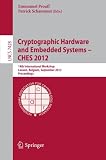 Cryptographic hardware and embedded systems : CHES 2012 : 14th international workshop, Leuven, Belgium, September 9-12 2012 : proceedings
