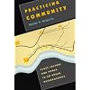 Practicing Community: Class Culture and Power in an Urban Neighborhood