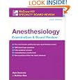 McGraw-Hill Specialty Board Review: Anesthesiology Examination and Board Review, Sixth Edition by Mark Dershwitz and J. Walz
