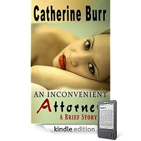 An Inconvenient Attorney