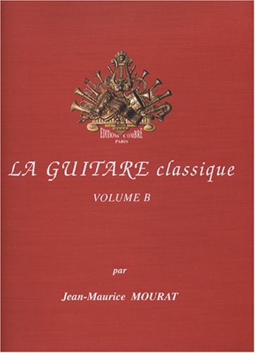 La Guitare classique vol.B