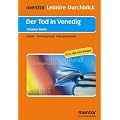 Der Tod in Venedig: Inhalt - Hintergrund - Interpretation
