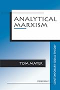 Analytical Marxism (Contemporary Social Theory)
