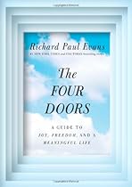 The Four Doors: A Guide to Joy, Freedom, and a Meaningful Life