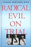 Radical Evil on Trial