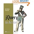 jQuery in Action by Bear Bibeault, Yehuda Katz, and John Resig