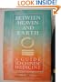 Between Heaven and Earth: A Guide to Chinese Medicine