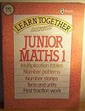 Junior maths 1 multiplication tables, number patterns, number stories, tens and units, first fraction work